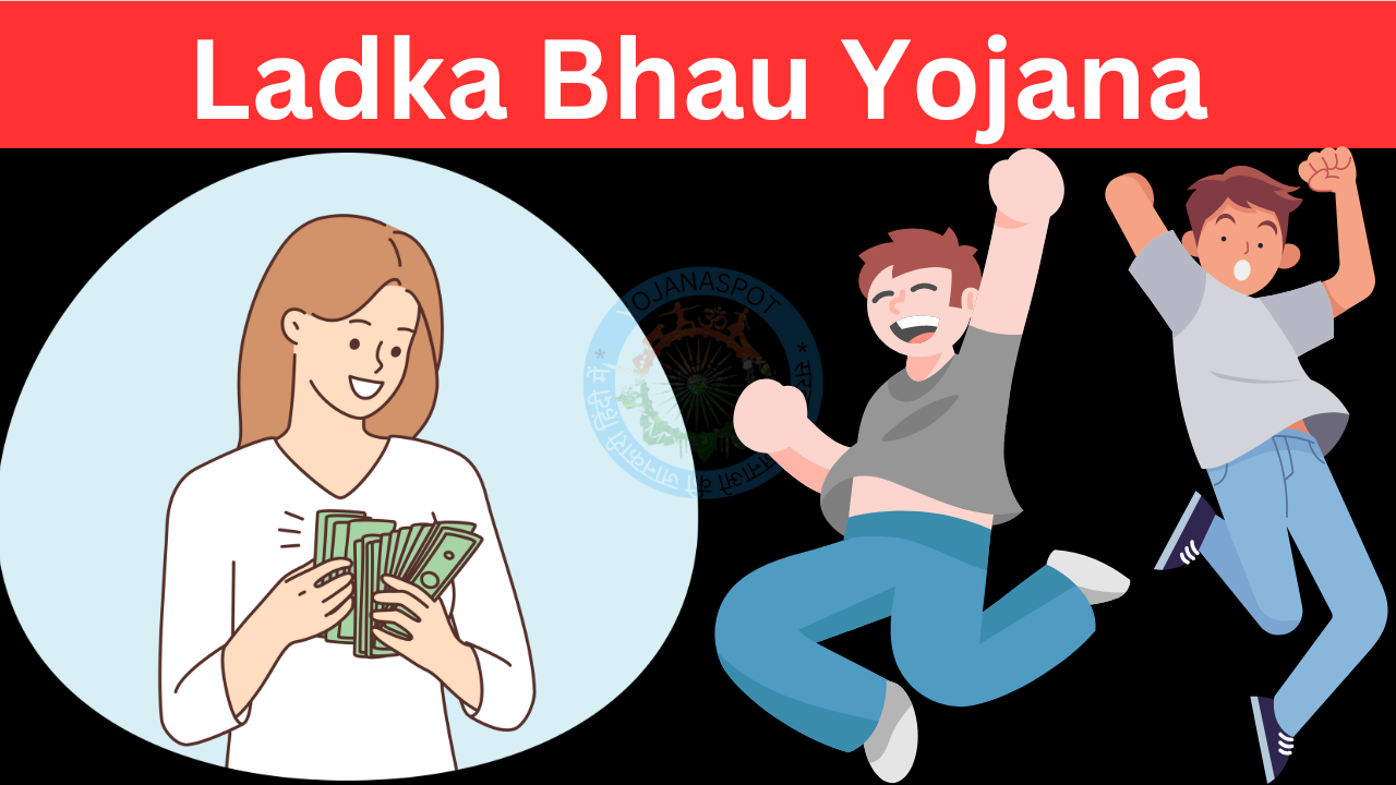 ladka bhau yojana